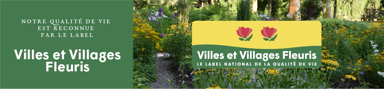 label « Villes et Villages Fleuris » 